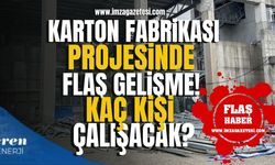 Eren Enerji'nin karton fabrikası projesinde flaş gelişme! Kaç kişi çalışacak? Son durum... | Zonguldak Haberleri