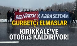 Gurbetçi Elmaslar, Kırıkkale’ye ücretsiz otobüs kaldıracak