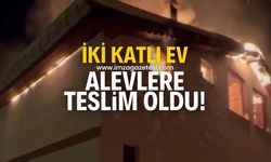 İki katlı ev alevlere teslim oldu