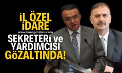 İl Özel İdare sekreteri ve yardımcısı gözaltında