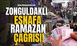 Zonguldak esnafına Ramazan çağrısı! | İmza