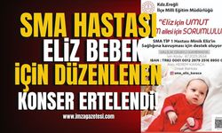 Ereğli Belediyesi Duyurdu! Eliz Bebek İçin Düzenlenen Konser Ertelendi | Ereğli Haberleri