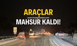 Kar yağışı nedeniyle araçlar mahsur kaldı