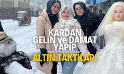 Kardan gelin ve damat yapıp altın taktılar