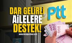 PTT Ailelere Maddi Destek! | Gündem Haberleri