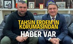 Tahsin Erdem’in yakın koruması Korhan Erdem’den haber var