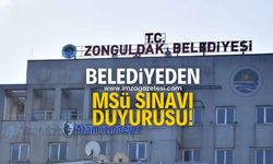 Zonguldak Belediyesi, MSÜ sınavıyla ilgili duyuru yaptı