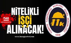 TTK Nitelikli İşçi Alacak! | İmza