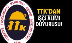 TTK’da işçi alımı duyurusu!