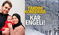 Yardım konserine kar engeli