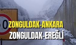 Zonguldak-Ereğli ve Zongdak-Ankara yolunda son durum!