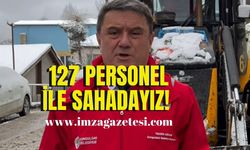 Zonguldak Belediye Başkanı Tahsin Erdem; ‘127 personel ile sahadayız’