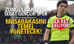 Zonguldakspor-Sebat Gençlik Spor maçını Erdem Temel yönetecek! İlk kez geliyor