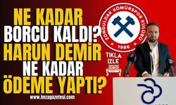 Zonguldakspor’un kalan toplam borcu ne kadar? Harun Demir ne kadar borç ödedi?