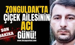 Zonguldak’ta Çiçek ailesinin acı günü! | İmza