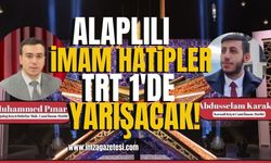 Alaplılı İmam Hatipler TRT 1’de Yarışacak! Alaplı Haberleri