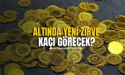 Altında Yeni Zirve! Mayıs, Haziran ayında kaçı görecek?