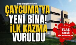 Çaycuma’ya yeni bina! İlk kazma vuruldu! | Çaycuma Haberleri