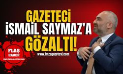 Ekrem İmamoğlu'ndan sonra gazeteci İsmail Saymaz'a da şok gözaltı! | Gündem Haberleri