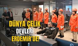 Dünya Çelik Devleri Erdemir’de!