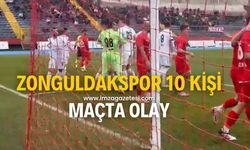 Maçta tartışma çıktı Zonguldakspor 10 kişi kaldı