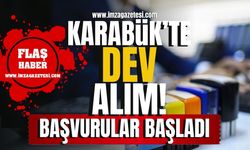 İŞKUR duyurdu! Karabük'te dev işe alım! | Karabük Haberleri