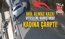 Caddede akıl almaz kaza! Vitesleri karıştırdı kadına çarptı!