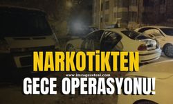 Narkotikten gece yarısı nefes kesen operasyon