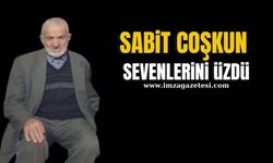 Sabit Coşkun hayatını kaybetti...