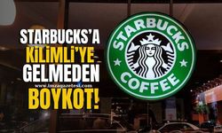 Starbucks, Kilimli'ye gelmeden boykot ediliyor!