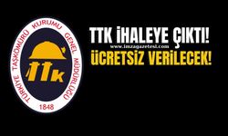 TTK ihaleye çıktı! Ücretsiz verilecek!