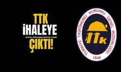 TTK, ihaleye çıktı!