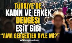 Türkiye'de kadın ve erkek dengesi... Eşit gibi ama gerçekten öyle mi? | Gündem Haberleri