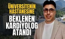 Üniversitenin hastanesine beklenen kardiyolog atandı!