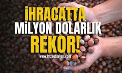 Türkiye Fındık İhracatında Milyon Dolarlık Rekor Kırdı! | Gündem Haberleri