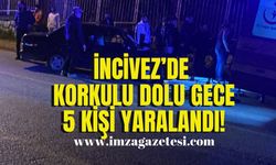 İncivez’de kabus gibi gece! 5 yaralı