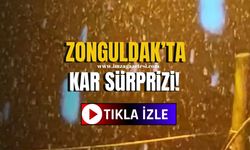Zonguldak’ta Kar Sürprizi!