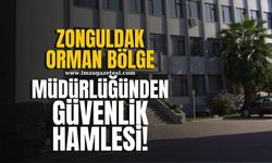 Zonguldak Orman Bölge Müdürlüğü'nden güvenlik hamlesi