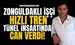 Zonguldaklı İşçi Hızlı Tren Tünel İnşaatında Can Verdi! | Zonguldak Haberleri