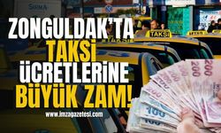 Zonguldak’ta taksi ücretlerine zam geldi!