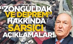 Prof. Dr. Ahmet Ercan'dan “Zonguldak ve Deprem” Sarsıcı Açıklamalar!