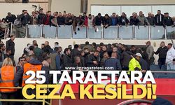 25 Zonguldakspor taraftarına büyük ceza!