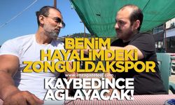 Barış Şeref "Benim hayalimdeki Zonguldakspor kaybedince ağlayacak"