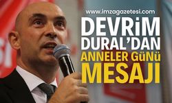 CHP’Lİ DURAL’DAN ANNELER GÜNÜ MESAJI: “ANNELER, SEVGİYİ VE İNSAN OLMAYI BİZE ÖĞRETEN İLK YÜREKTİR”