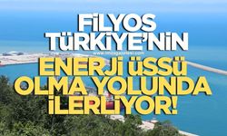 “Filyos, Türkiye’nin Enerji Üssü Olma Yolunda İlerliyor”