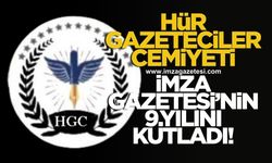 Hür Gazeteciler Cemiyeti İmza Gazetesi'nin 9.yılını kutladı