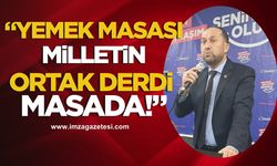“Yemek masası değil, milletin ortak derdi masada!”