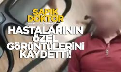 Sapık doktor hastalarının özel görüntülerini kaydetti