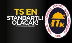 TS EN standartlı olacak!