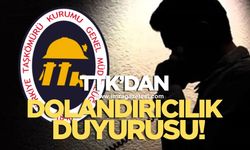 TTK’dan dolandırıcılık duyurusu!